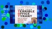 Best seller  Tame Your Terrible Office Tyrant: How to Manage Childish Boss Behavior and Thrive in