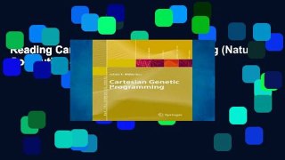 Reading Cartesian Genetic Programming (Natural Computing Series) free of charge