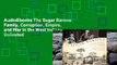 AudioEbooks The Sugar Barons: Family, Corruption, Empire, and War in the West Indies Unlimited