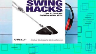 Best E-book Swing Hacks: Tips and Tools for Killer GUIs Unlimited