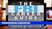 AudioEbooks The FBI Career Guide: Inside Information on Getting Chosen for and Succeeding in One