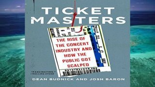 this books is available Ticket Masters: The Rise of the Concert Industry and How the Public Got