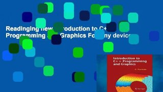 Readinging new Introduction to C++ Programming and Graphics For Any device
