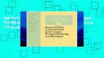 Get Full Handbook of Programming Languages: Functional, Concurrent and Logic Programming Languages