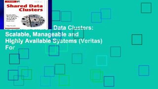 Full Trial Shared Data Clusters: Scalable, Manageable and Highly Available Systems (Veritas) For