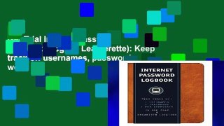 Get Trial Internet Password Logbook (Cognac Leatherette): Keep track of: usernames, passwords, web