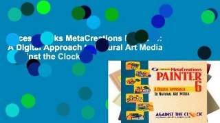 Access books MetaCreations Painter 6: A Digital Approach to Natural Art Media (Against the Clock