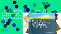 Readinging new Towards a Code of Ethics for Artificial Intelligence (Artificial Intelligence: