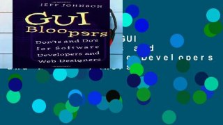 Reading Online GUI Bloopers: Don ts and Do s for Software Developers and Web Designers