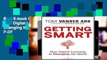 Best E-book Getting Smart: How Digital Learning is Changing the World D0nwload P-DF