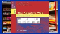 Best E-book The Adaptive Web: Methods and Strategies of Web Personalization (Information Systems