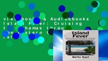 viewEbooks & AudioEbooks Island Fever: Cruising the Bahamas through the Eastern Caribbean islands