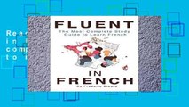 Reading books Fluent in French: The most complete study guide to learn French Unlimited