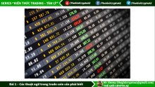 Bài 1-Các thuật ngữ mà mọi coin trade cần phải biết | Thế Giới Crypto AZ