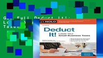 Get Full Deduct It!: Lower Your Small Business Taxes any format
