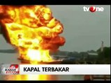 Kapal Pengangkut BBM Terbakar dan Meledak di Riau