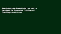 Readinging new Experiential Learning: A Handbook for Education, Training and Coaching free of charge