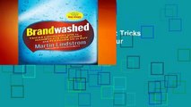 About For Books  Brandwashed: Tricks Companies Use to Manipulate Our Minds and Persuade Us to Buy