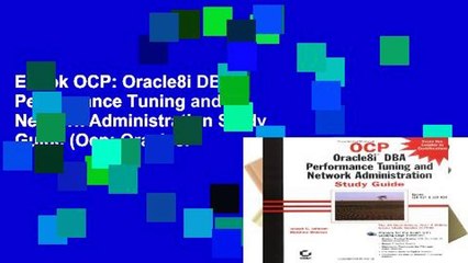 Ebook OCP: Oracle8i DBA Performance Tuning and Network Administration Study Guide (Ocp: Oracle8i