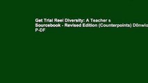 Get Trial Reel Diversity: A Teacher s Sourcebook - Revised Edition (Counterpoints) D0nwload P-DF