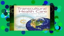 Best ebook  Transcultural Health Care 4e a Culturally Competent Approach  For Full