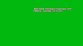 Best ebook  Felt Board Fingerplays: With Patterns   Activities  For Kindle