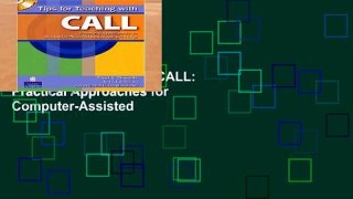 Any Format For Kindle  Tips for Teaching with CALL: Practical Approaches for Computer-Assisted