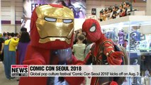 Global pop culture festival 'Comic Con Seoul 2018' kicks off on Aug.3rd