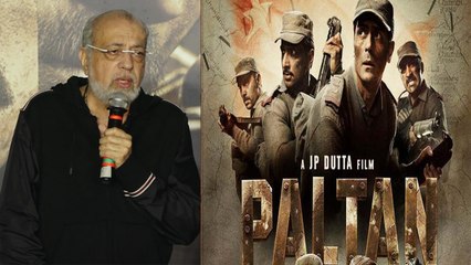 Paltan is the story of China’s betrayal, Says JP Dutta | FilmiBeat