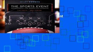 View The Sports Event Management and Marketing Playbook (The Wiley Event Management Series) Ebook