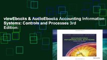 viewEbooks & AudioEbooks Accounting Information Systems: Controls and Processes 3rd Edition: