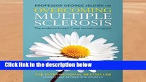 Popular  Overcoming Multiple Sclerosis: The Evidence-Based 7 Step Recovery Program  E-book