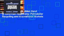 Open EBook The Hidden Hand of American Hegemony: Petrodollar Recycling and International Markets