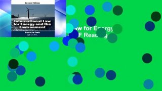 Get Trial International Law for Energy and the Environment P-DF Reading