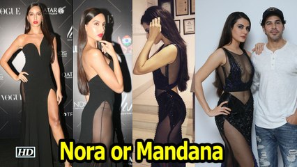Nora Fatehi or Mandana Karimi | Who is BOLD enough
