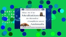 Reading Online Nipped in the Bud, Not in the Butt: How to Use Mediation to Resolve Conflicts over