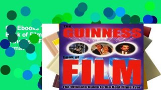 Get Ebooks Trial The Guinness Book of Film:The Ultimate Guide to the Best Films Ever any format
