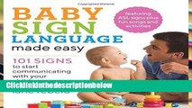 D0wnload Online Baby Sign Language Made Easy: 101 Signs to Start Communicating with Your Child Now