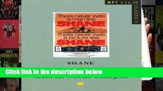 Readinging new Shane (BFI Film Classics) any format