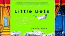 viewEbooks & AudioEbooks Little Bets: How Breakthrough Ideas Emerge from Small Discoveries Unlimited