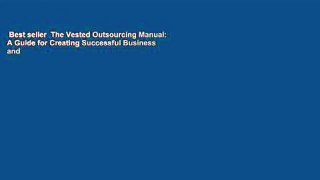 Best seller  The Vested Outsourcing Manual: A Guide for Creating Successful Business and