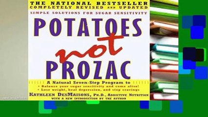 D0wnload Online Potatoes Not Prozac: Simple Solutions for Sugar Sensitivity For Kindle