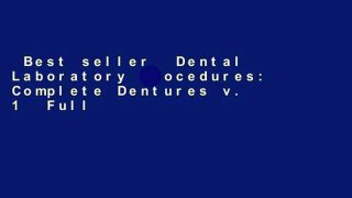 Best seller  Dental Laboratory Procedures: Complete Dentures v. 1  Full