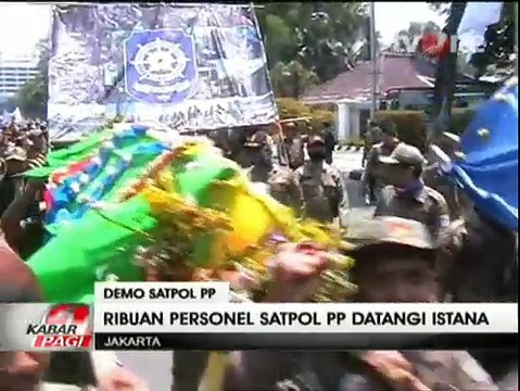 Tuntut Jadi PNS, Ribuan Satpol PP Unjuk Rasa di Depan Istana