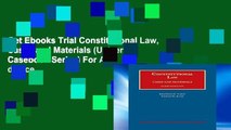 Get Ebooks Trial Constitutional Law, Cases and Materials (University Casebook Series) For Any device