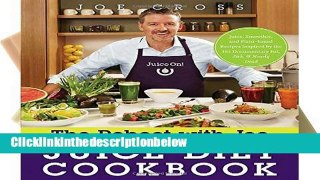 AudioEbooks The Reboot with Joe Juice Diet Cookbook: Juice, Smoothie, and Plant-Based Recipes