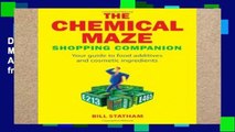 D0wnload Online The Chemical Maze: Your Guide to Food Additives and Cosmetic Ingredients free of