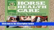 viewEbooks & AudioEbooks Horse Health Care (Horsekeeping Skills Library) For Any device