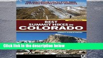 Popular  Best Summit Hikes in Colorado: An Opinionated Guide to 50  Ascents of Classic and