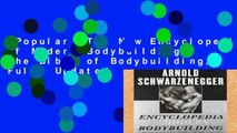 Popular  The New Encyclopedia of Modern Bodybuilding: The Bible of Bodybuilding, Fully Updated